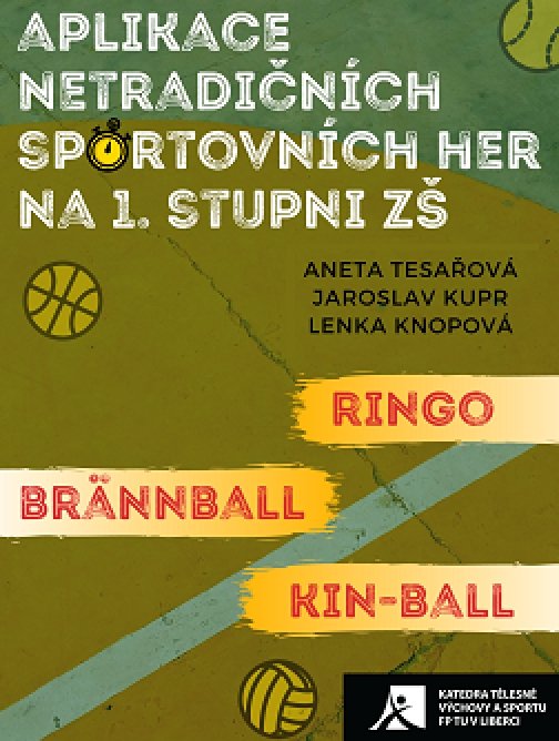 Aplikace netradičních sportovních her na 1. stupni ZŠ