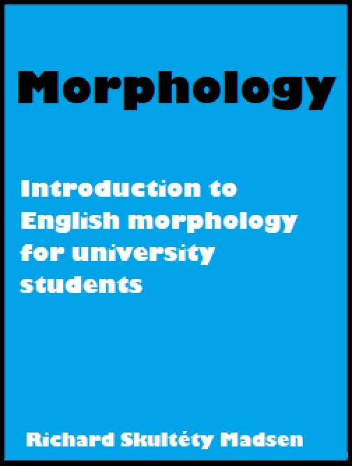 Morphology: Introduction to English morphology for…
