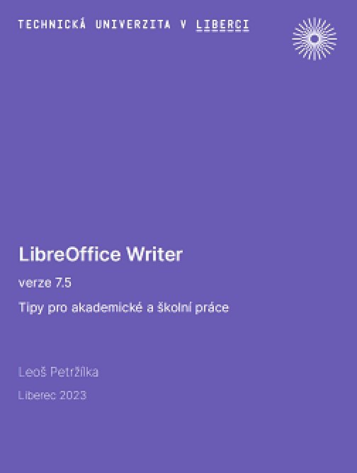 LibreOffice Writer verze 7.5: Tipy pro akademické a…