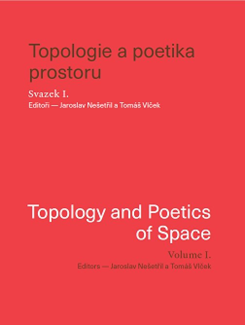 Topologie a poetika prostoru - Svazek I.