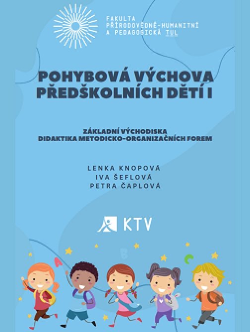 Pohybová výchova předškolních dětí I
