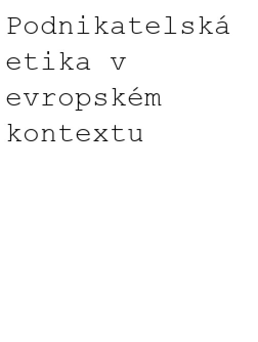 Podnikatelská etika v evropském kontextu