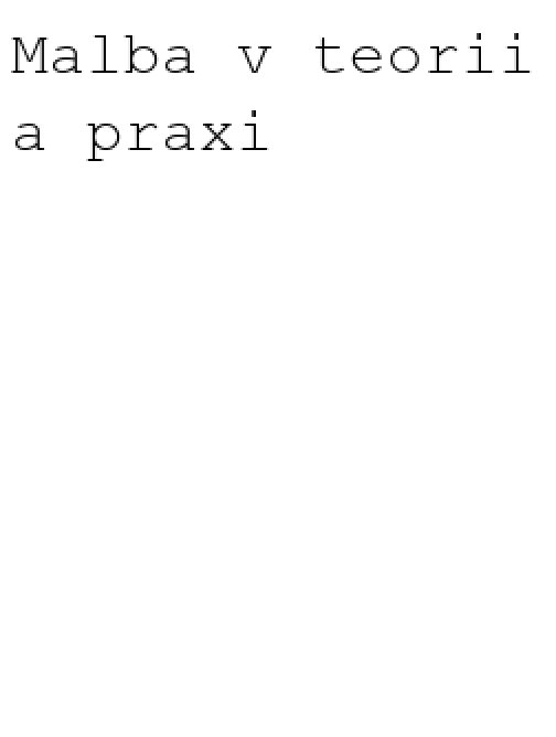 Malba v teorii a praxi