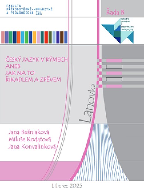 Český jazyk v rýmech aneb jak na to říkadlem a zpěvem