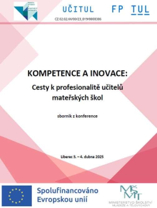 Kompetence a inovace: Cesty k profesionalitě učitelů…