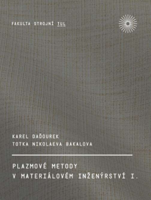 Plazmové metody v materiálovém inženýrství I.