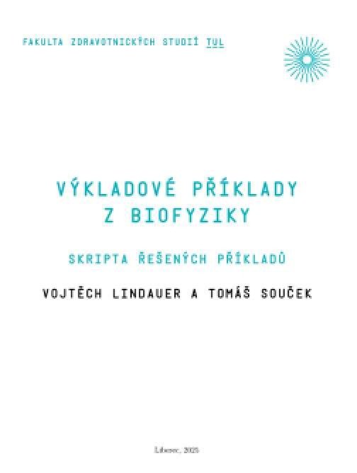 Výkladové příklady z biofyziky - skripta řešených…