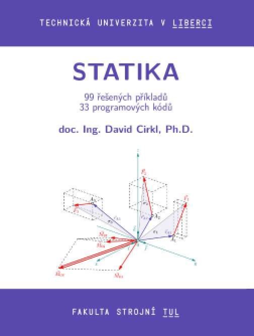 Statika: 99 řešených příkladů, 33 programových kódů